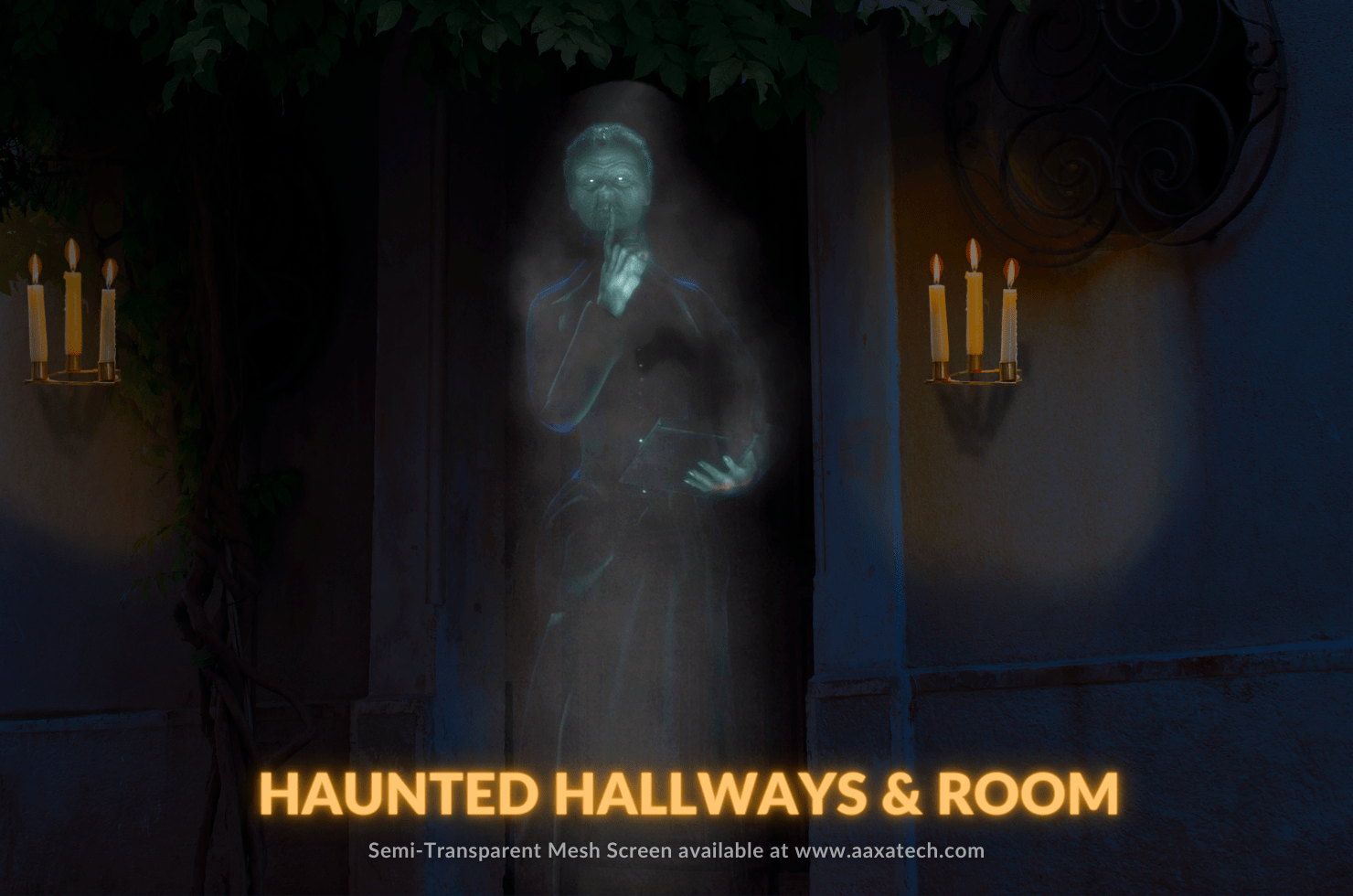 Haunted Hallway with Ghost of Primm silencing motion, Semi-Transparent Mesh Screen avaialble at aaxatech.com